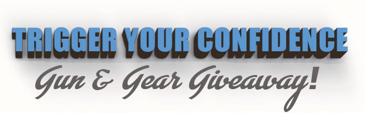 Trigger Your Confidence Gun & Gear Giveaway
